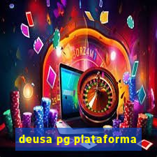 deusa pg plataforma